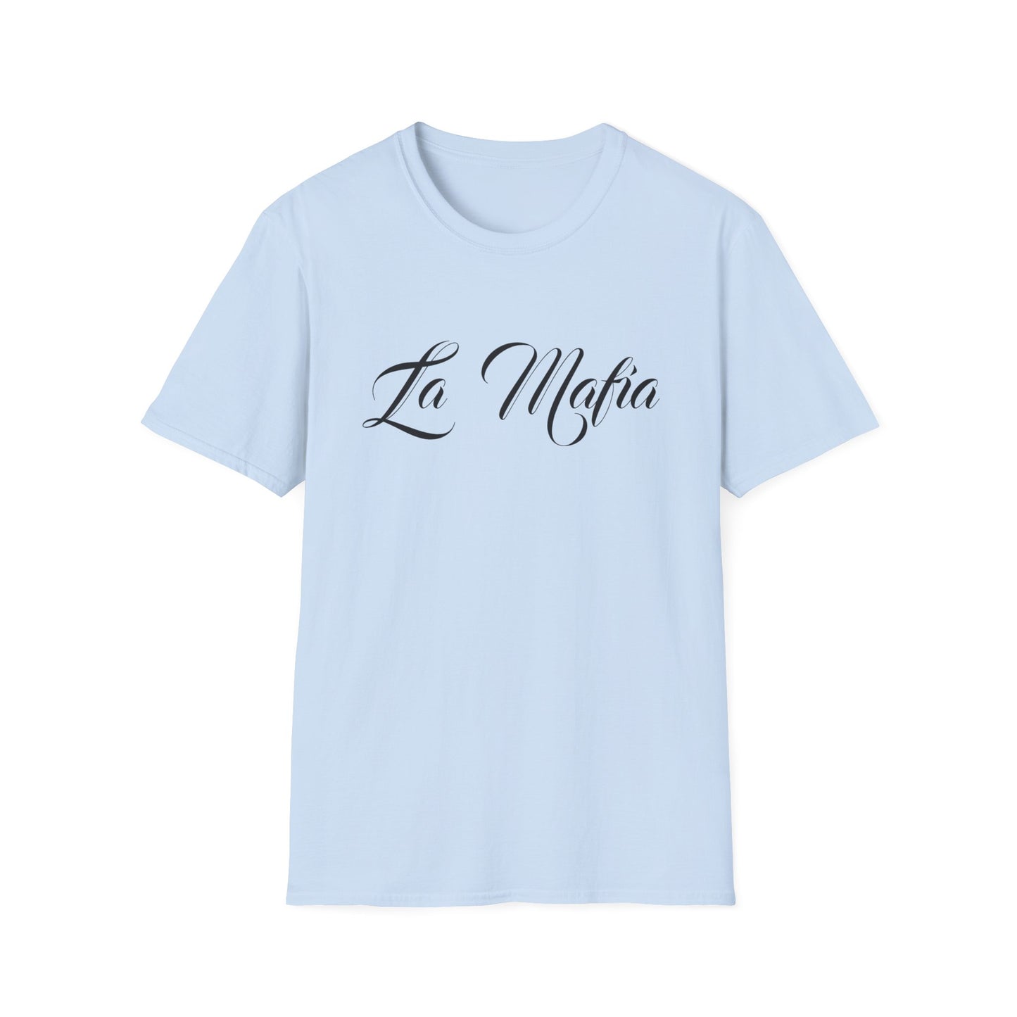 La Mafia - Unisex T-Shirt