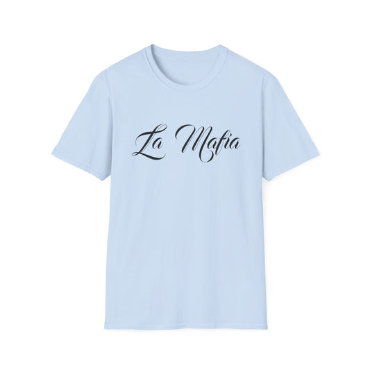 La Mafia - Unisex T-Shirt