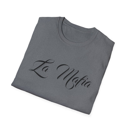 La Mafia - Unisex T-Shirt